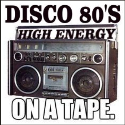 High Energy 80's - Disco On The Lost Tapes (Volume 1)