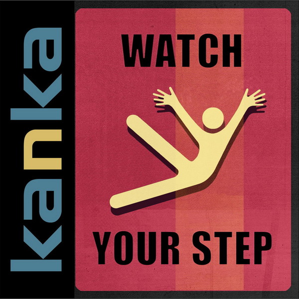 Kanka - Watch Your Step - 2014